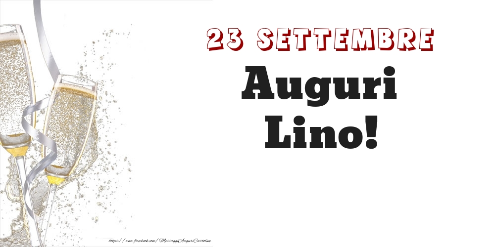 Cartoline di onomastico - Auguri Lino! 23 Settembre