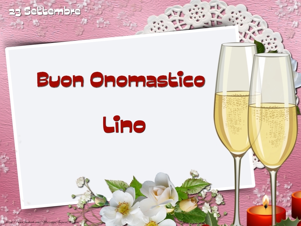 Cartoline di onomastico - Champagne & Fiori | Buon Onomastico, Lino! 23 Settembre