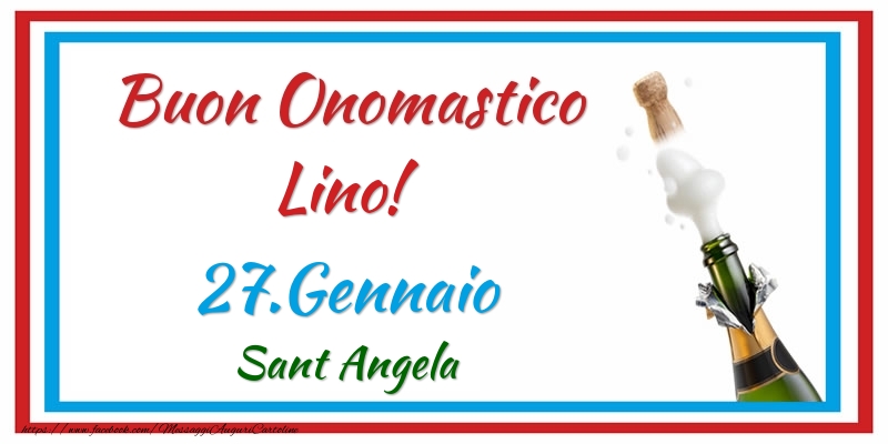 Cartoline di onomastico - Buon Onomastico Lino! 27.Gennaio Sant Angela