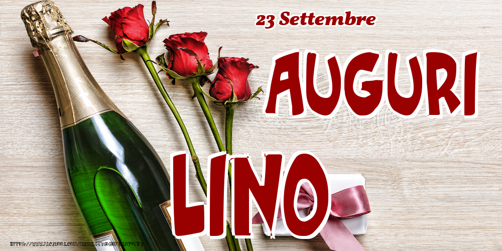 Cartoline di onomastico - Champagne & Fiori | 23 Settembre - Auguri Lino!