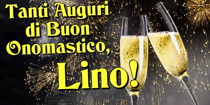 Cartoline di onomastico - Champagne | Tanti Auguri di Buon Onomastico, Lino
