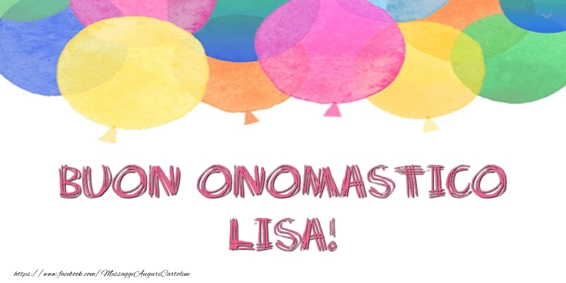 Cartoline di onomastico - Buon Onomastico Lisa!