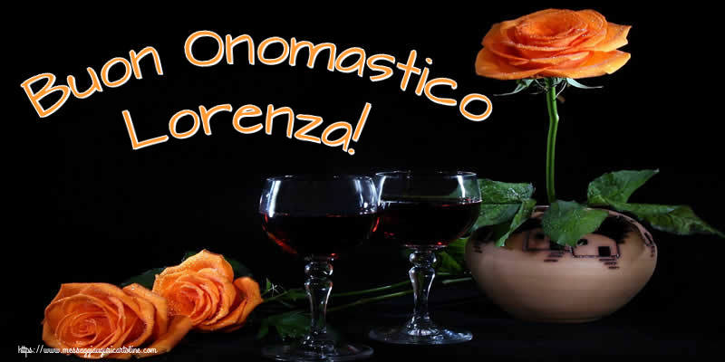 Cartoline di onomastico - Champagne & Rose | Buon Onomastico Lorenza!