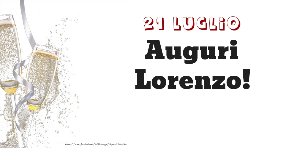 Cartoline di onomastico - Auguri Lorenzo! 21 Luglio