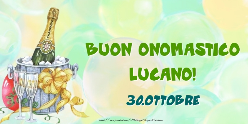 Cartoline di onomastico - Buon Onomastico, Lucano! 30.Ottobre