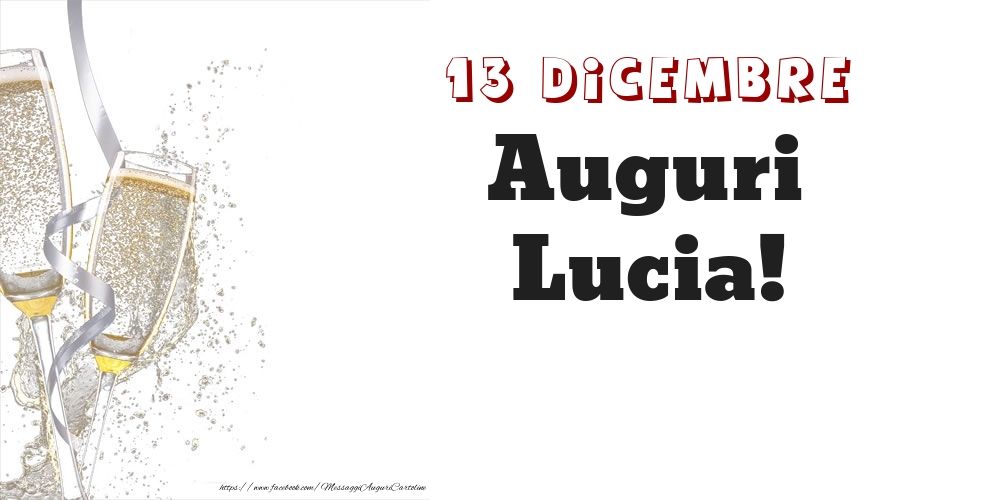 Cartoline di onomastico - Champagne | Auguri Lucia! 13 Dicembre
