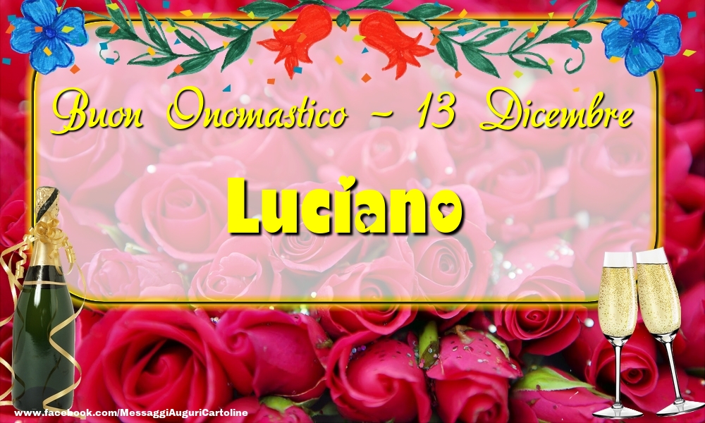 Cartoline di onomastico - Buon Onomastico, Luciano! 13 Dicembre