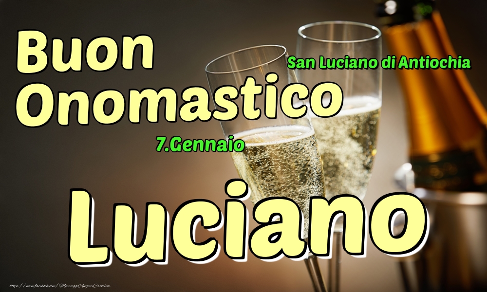 Cartoline di onomastico - 7.Gennaio - Buon Onomastico Luciano!