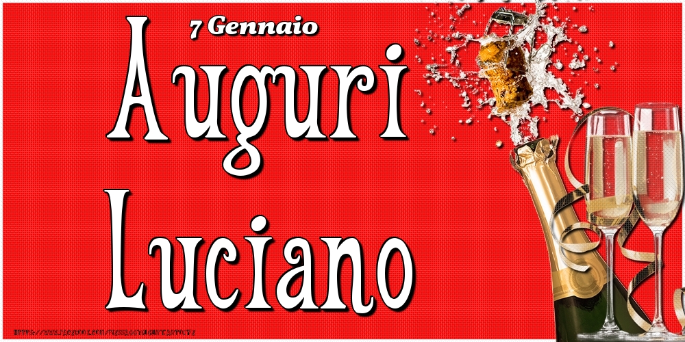 Cartoline di onomastico - 7 Gennaio - Auguri Luciano!