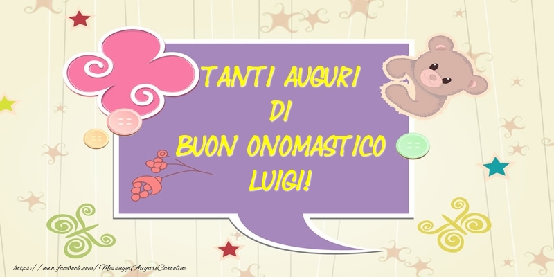 Cartoline di onomastico - Tanti Auguri di Buon Onomastico Luigi!