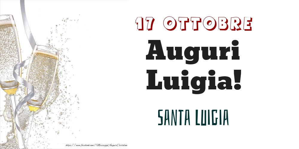 Cartoline di onomastico - Champagne | Santa Luigia Auguri Luigia! 17 Ottobre