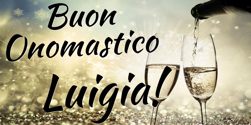 Cartoline di onomastico - Champagne | Buon Onomastico Luigia