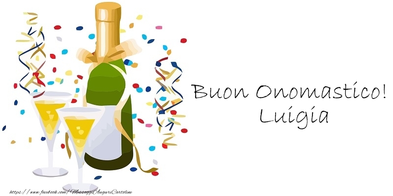 Cartoline di onomastico - Champagne | Buon Onomastico! Luigia