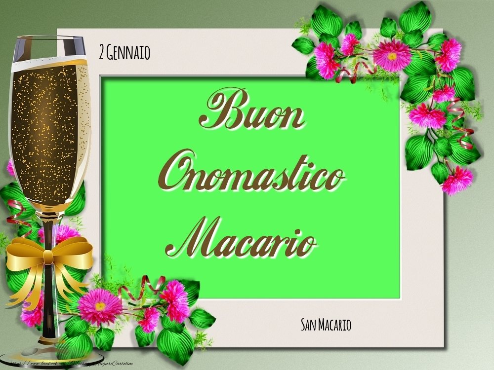 Cartoline di onomastico - San Macario Buon Onomastico, Macario! 2 Gennaio