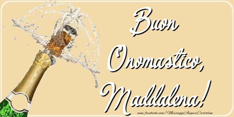 Cartoline di onomastico - Champagne | Buon Onomastico, Maddalena