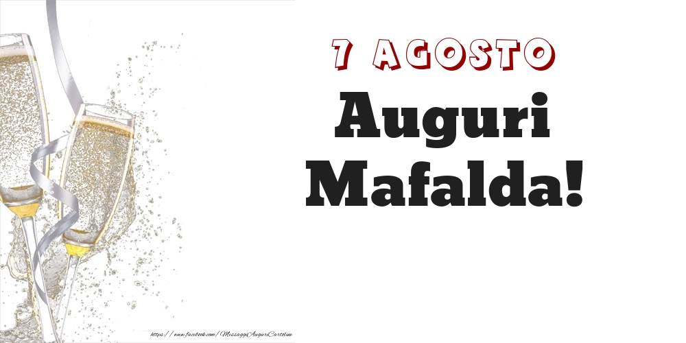 Cartoline di onomastico - Auguri Mafalda! 7 Agosto