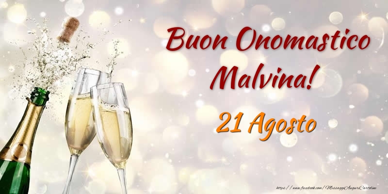 Cartoline di onomastico - Champagne | Buon Onomastico Malvina! 21 Agosto