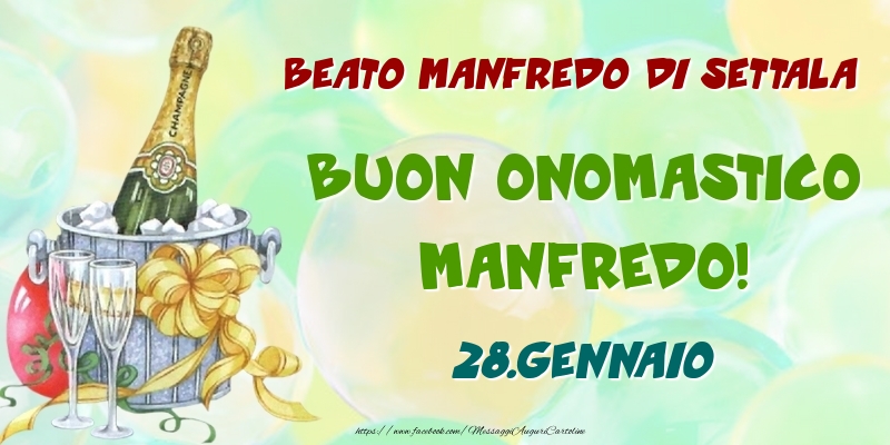 Cartoline di onomastico - Champagne | Beato Manfredo di Settala Buon Onomastico, Manfredo! 28.Gennaio