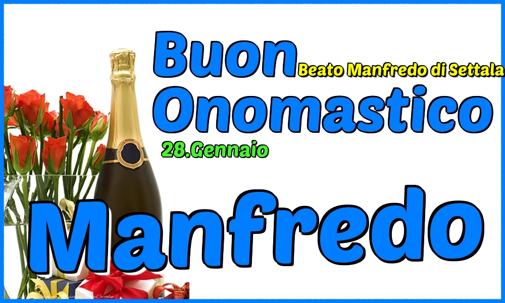 Cartoline di onomastico - Champagne & Rose | 28.Gennaio - Buon Onomastico Manfredo!