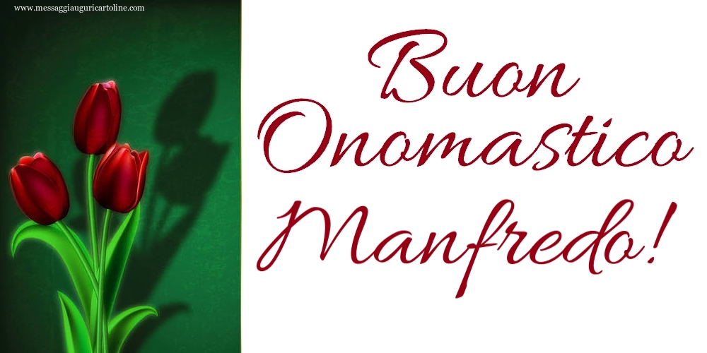 Cartoline di onomastico - Tulipani | Buon Onomastico Manfredo!