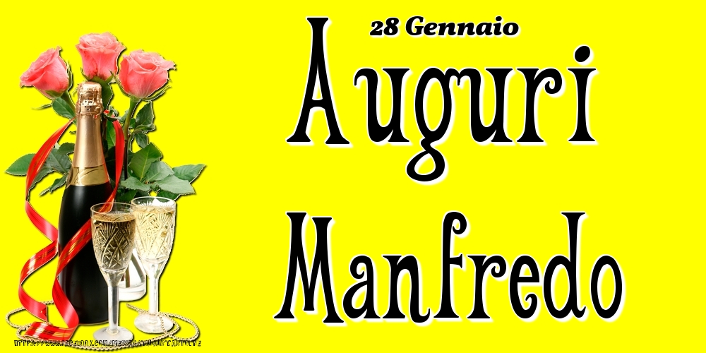 Cartoline di onomastico - Champagne & Fiori | 28 Gennaio - Auguri Manfredo!