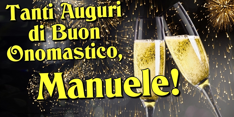  Cartoline di onomastico - Champagne | Tanti Auguri di Buon Onomastico, Manuele