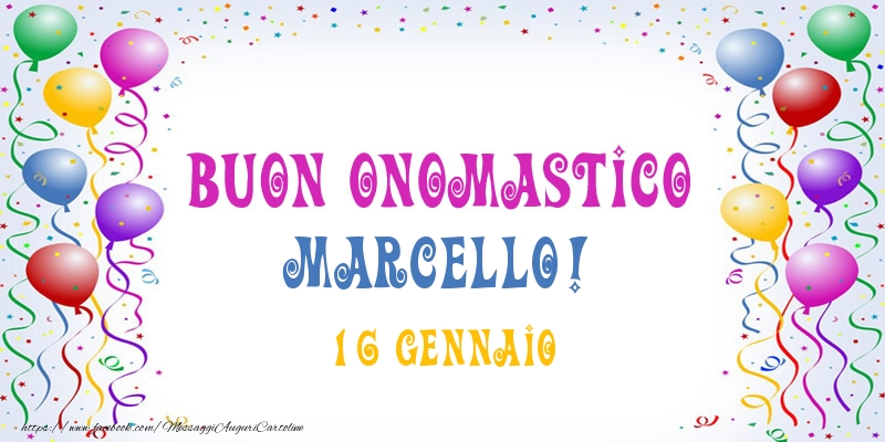  Cartoline di onomastico - Buon onomastico Marcello! 16 Gennaio