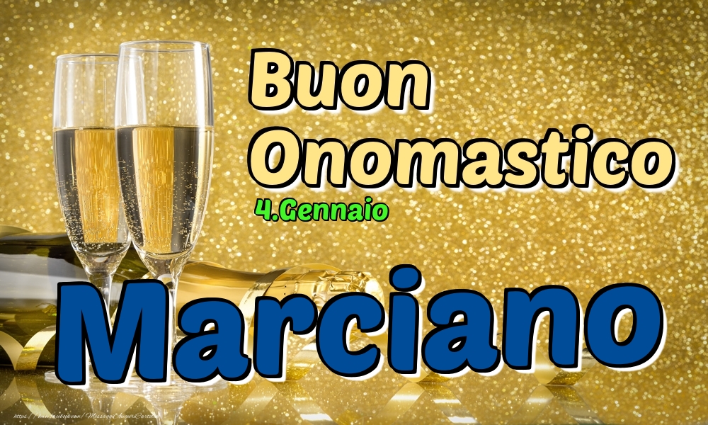 Cartoline di onomastico - Champagne | 4.Gennaio - Buon Onomastico Marciano!
