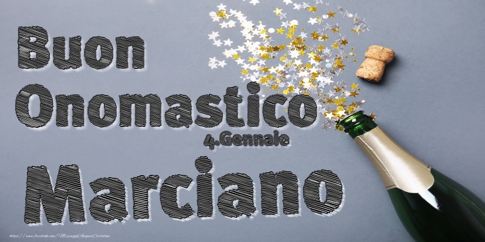 Cartoline di onomastico - 4.Gennaio - Buon Onomastico Marciano!