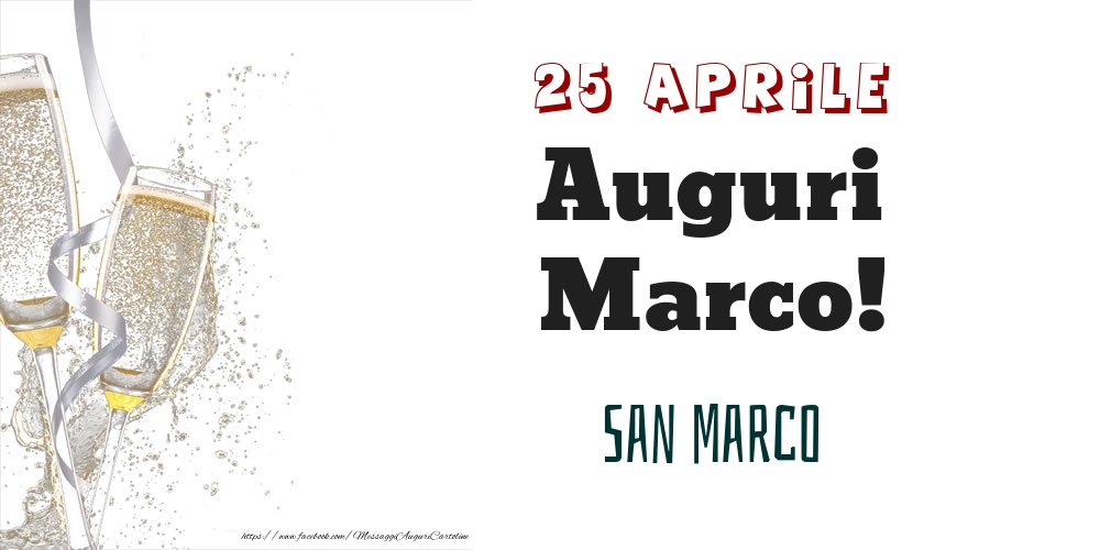 Cartoline di onomastico - San Marco Auguri Marco! 25 Aprile