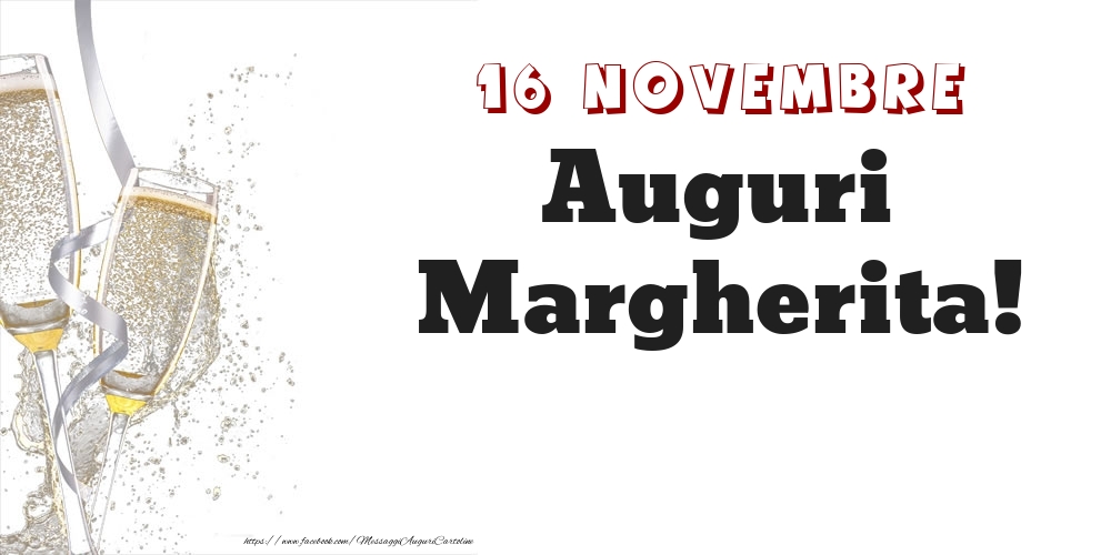 Cartoline di onomastico - Auguri Margherita! 16 Novembre