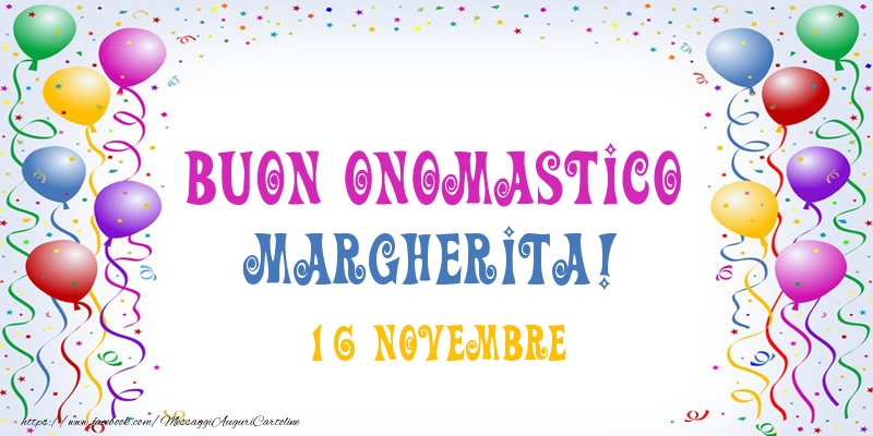  Cartoline di onomastico - Buon onomastico Margherita! 16 Novembre