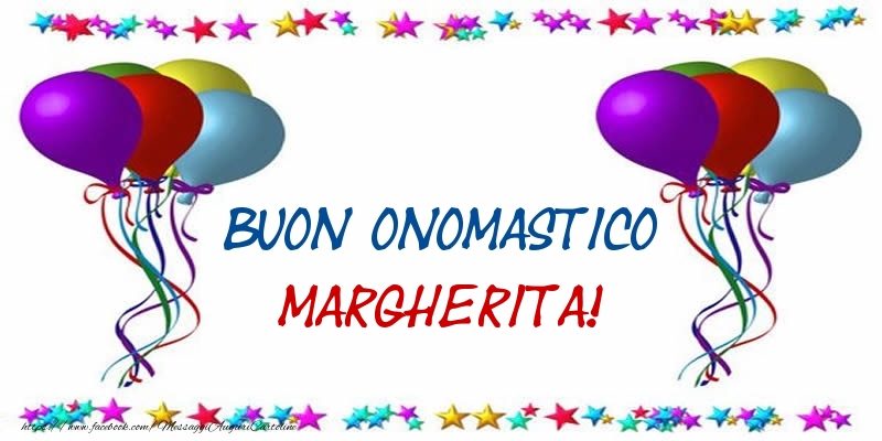 Cartoline di onomastico - Palloncini | Buon Onomastico Margherita!