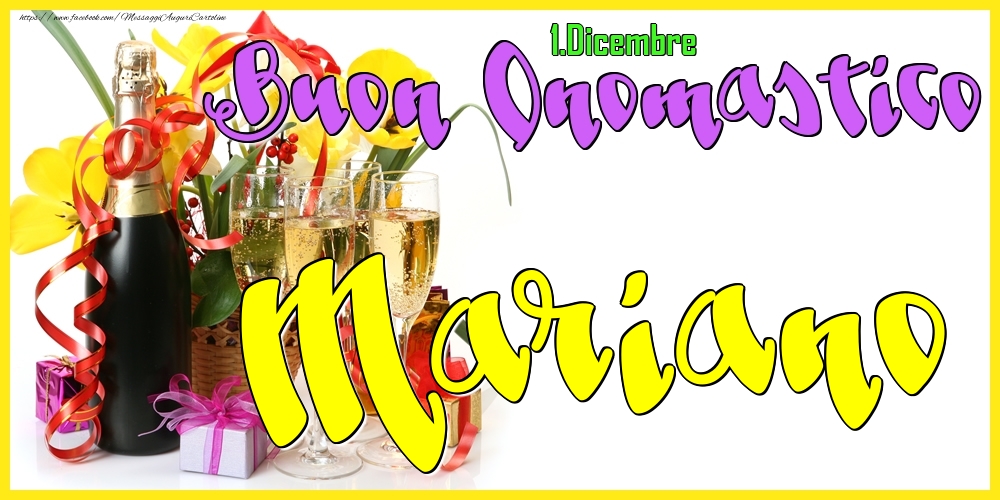 Cartoline di onomastico - Champagne | 1.Dicembre - Buon Onomastico Mariano!