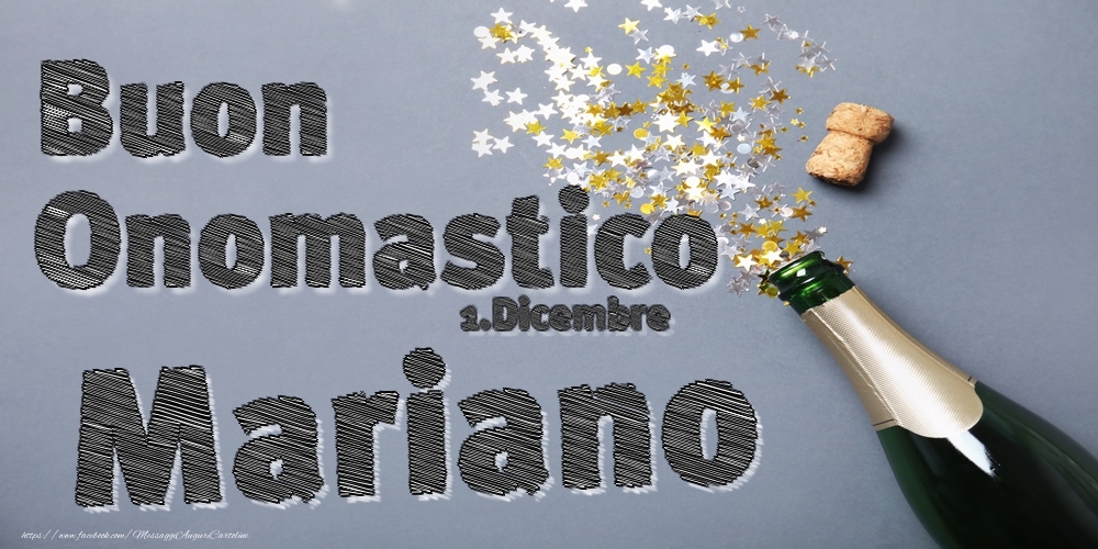 Cartoline di onomastico - 1.Dicembre - Buon Onomastico Mariano!
