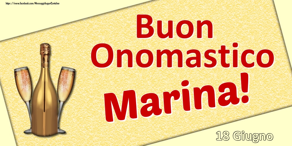 Cartoline di onomastico - Buon Onomastico Marina! - 18 Giugno