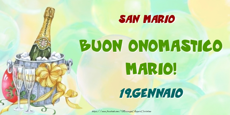 Cartoline di onomastico - Champagne | San Mario Buon Onomastico, Mario! 19.Gennaio