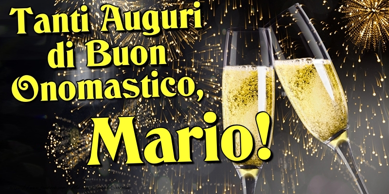 Cartoline di onomastico - Champagne | Tanti Auguri di Buon Onomastico, Mario