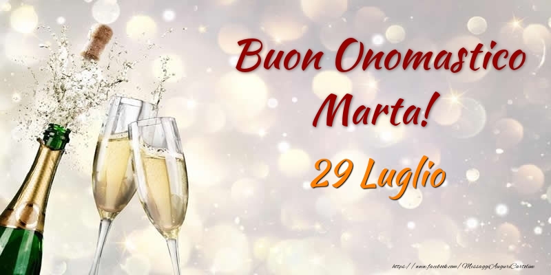 Cartoline di onomastico - Champagne | Buon Onomastico Marta! 29 Luglio