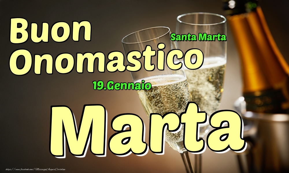 Cartoline di onomastico - 19.Gennaio - Buon Onomastico Marta!