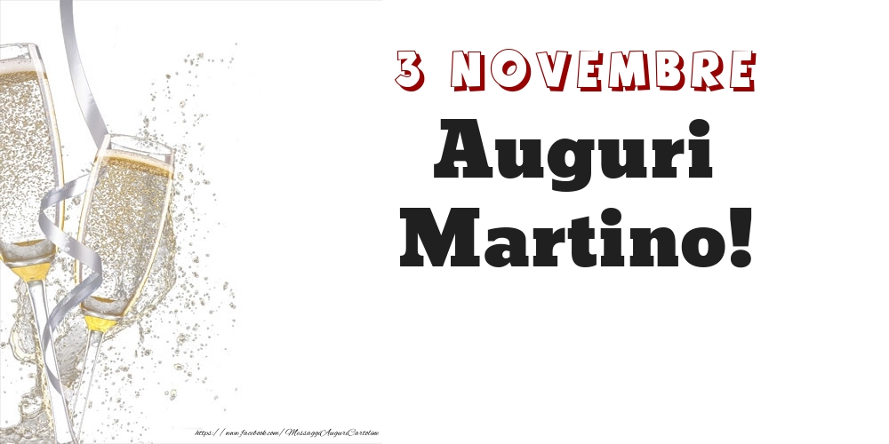 Cartoline di onomastico - Auguri Martino! 3 Novembre