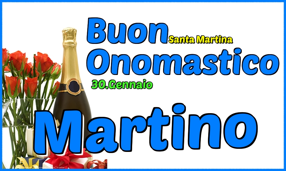 Cartoline di onomastico - Champagne & Rose | 30.Gennaio - Buon Onomastico Martino!