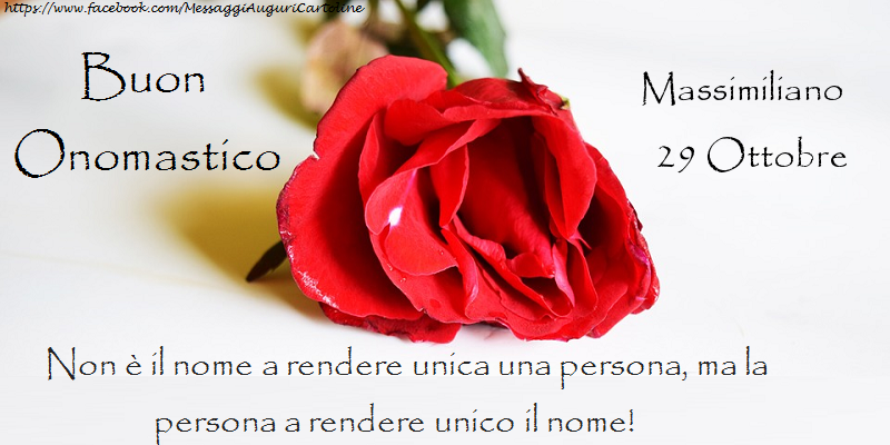 Cartoline di onomastico - Rose | Buon Onomastico Massimiliano! 29 Ottobre