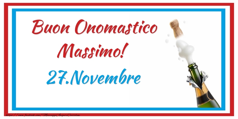 Cartoline di onomastico - Buon Onomastico Massimo! 27.Novembre