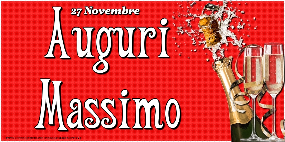 Cartoline di onomastico - Champagne | 27 Novembre - Auguri Massimo!