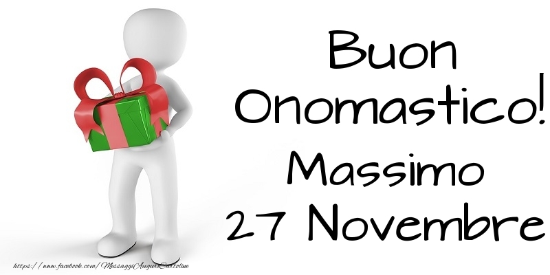 Cartoline di onomastico - Buon Onomastico  Massimo! 27 Novembre