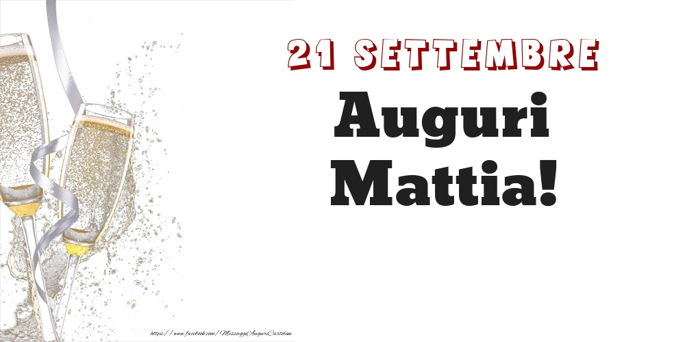 Cartoline di onomastico - Auguri Mattia! 21 Settembre