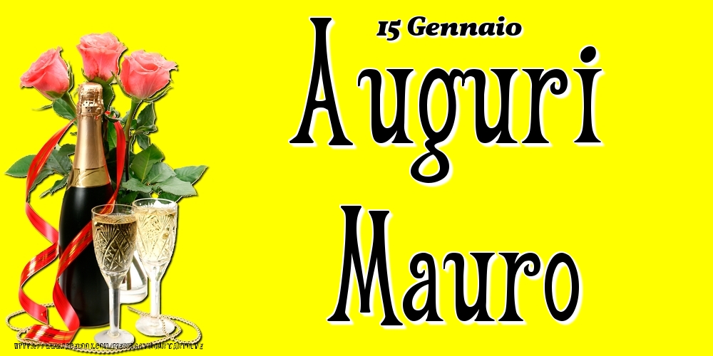 Cartoline di onomastico - 15 Gennaio - Auguri Mauro!