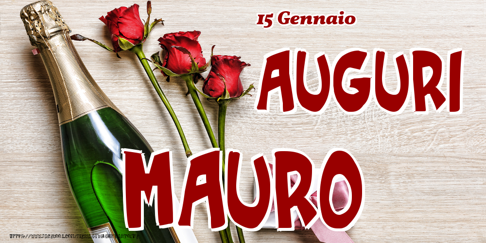 Cartoline di onomastico - 15 Gennaio - Auguri Mauro!