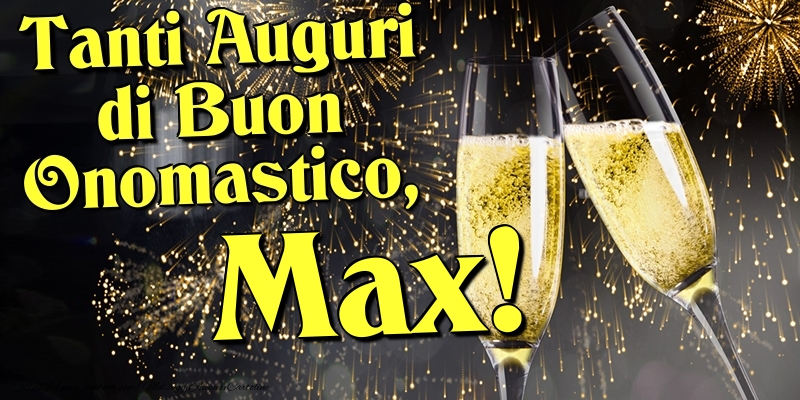 Cartoline di onomastico - Champagne | Tanti Auguri di Buon Onomastico, Max
